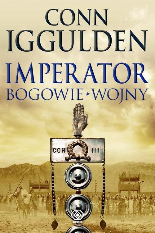 okładka Imperator. Bogowie wojny książka | Conn Iggulden