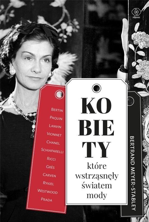 okładka Kobiety, które wstrząsnęły światem mody książka | Bertrand MEYER-STABLEY
