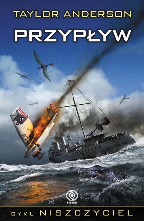 okładka Niszczyciel. Przypływ książka | Taylor Anderson