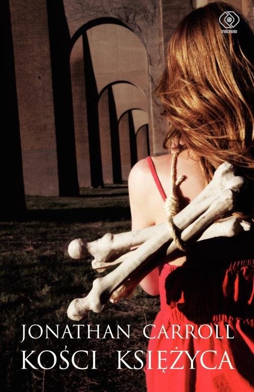 okładka Kości księżyca książka | Jonathan Carroll