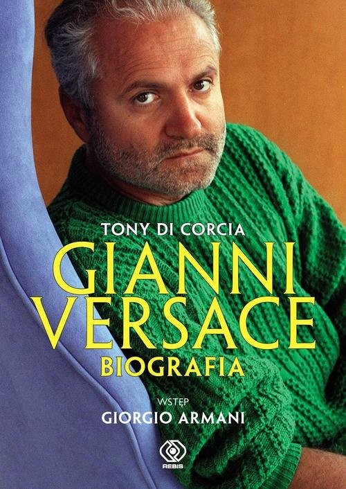 okładka Gianni Versace. Biografia książka | Corcia Tony