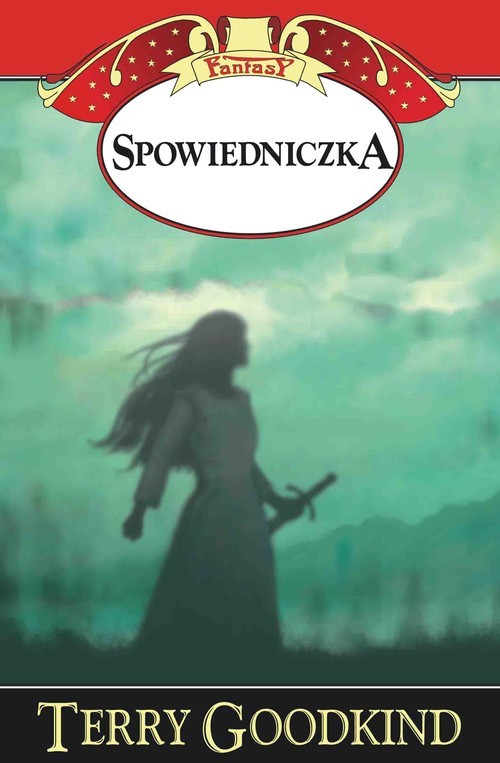 okładka Spowiedniczka książka | Terry Goodkind