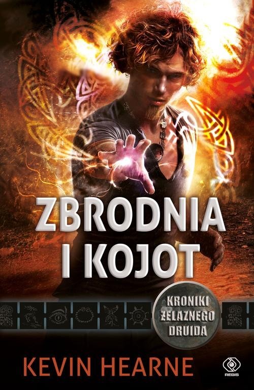 okładka Zbrodnia i kojot. Tom 4 książka | Kevin Hearne