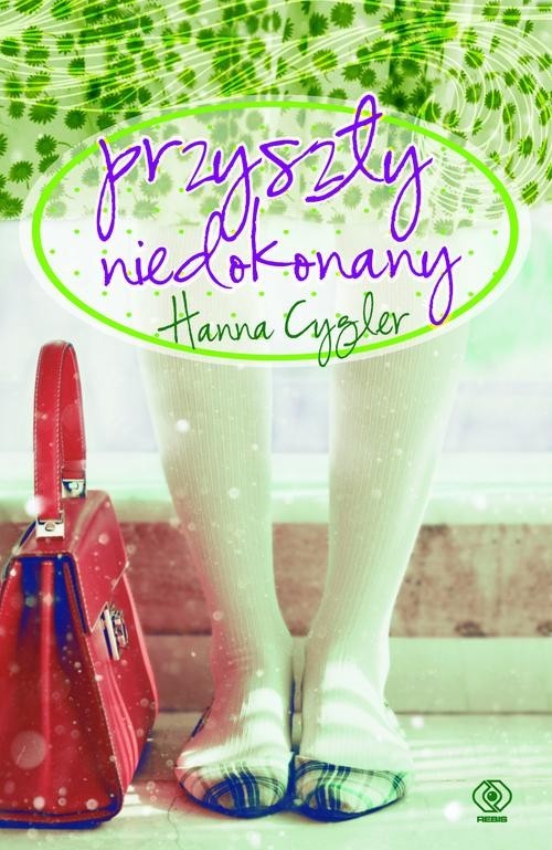 okładka Przyszły niedokonany książka | Hanna Cygler