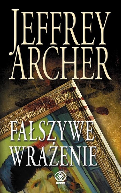 okładka Fałszywe wrażenie książka | Jeffrey Archer