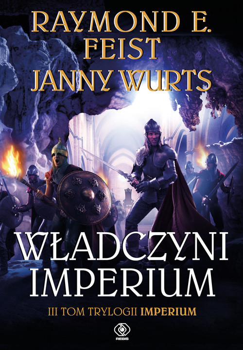 okładka Władczyni Imperium. Tom 3 książka | Raymond E. Feist, Janny Wurts