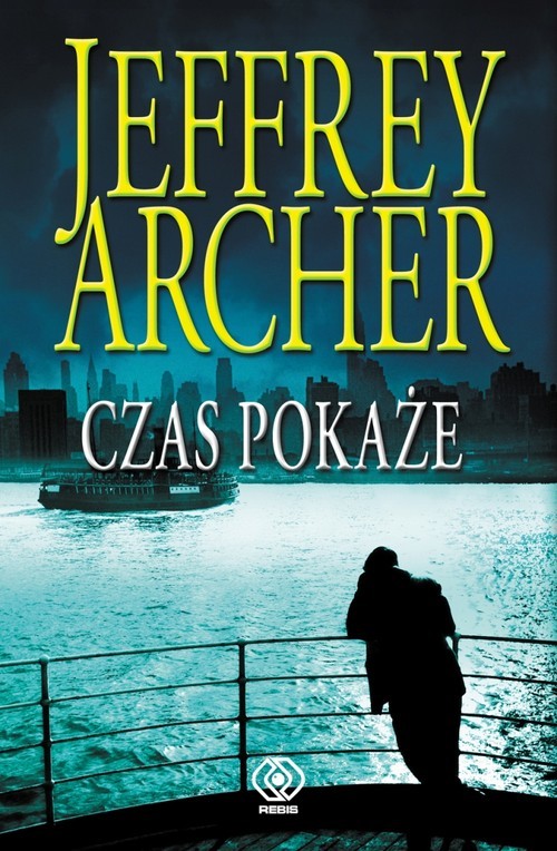 okładka Czas pokaże. Tom 1 książka | Jeffrey Archer