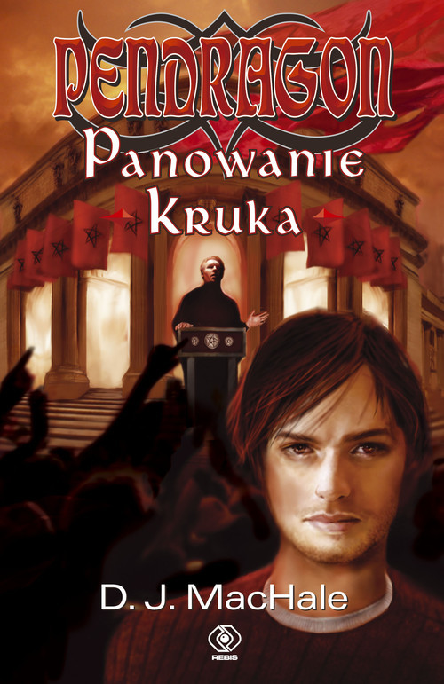 okładka Pendragon. Panowanie kruka książka | MacHale D.J.