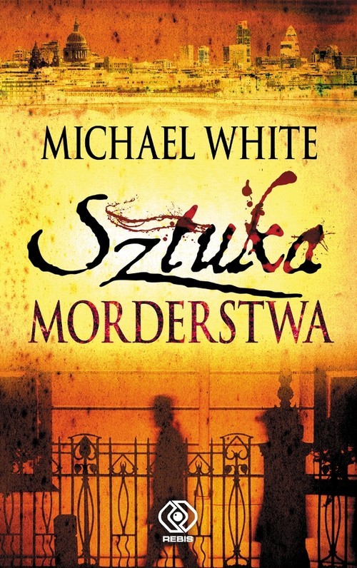 okładka Sztuka morderstwa książka | Michael White