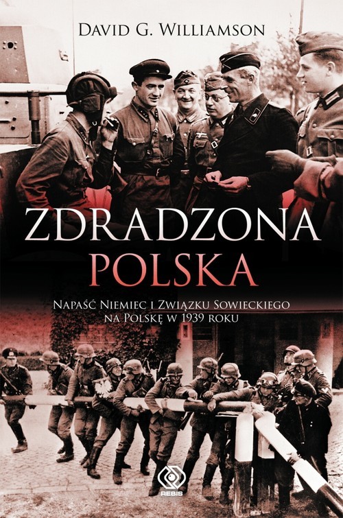 okładka Zdradzona Polska książka | David G. Williamson