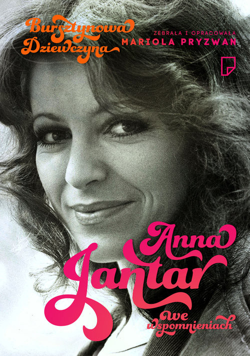 okładka Bursztynowa Dziewczyna. Anna Janntar we wspomnieniach książka | Mariola Pryzwan