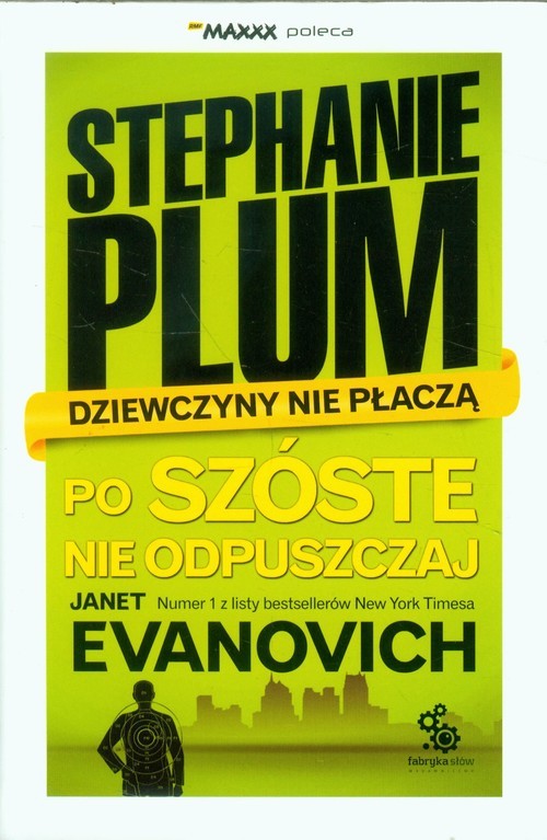 okładka Stephanie Plum. Po szóste nie odpuszczaj książka | Janet Evanovich