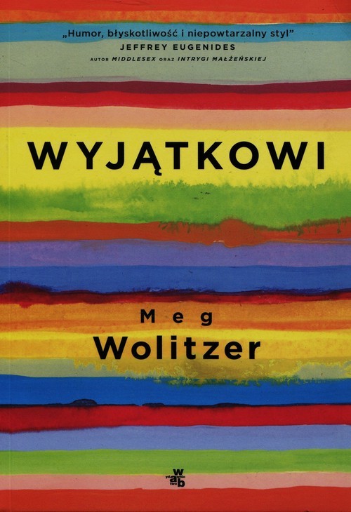 okładka Wyjątkowi książka | Wolitzer Meg
