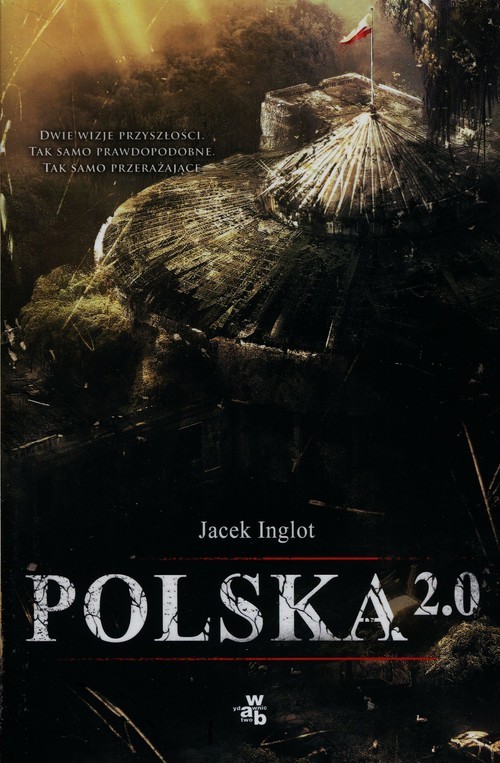 okładka Polska 2.0 książka | Jacek Inglot