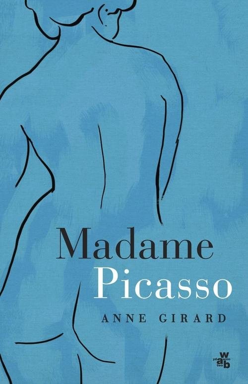 okładka Madame Picasso książka | Anne Girard