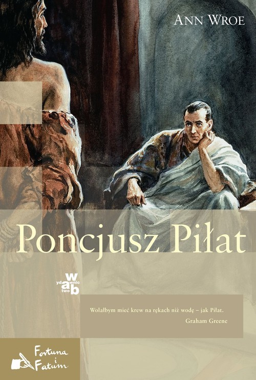 okładka Poncjusz Piłat książka | Ann Wroe