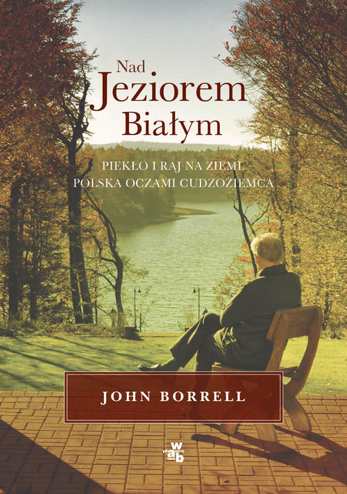 okładka Nad Jeziorem Białym książka | Borrell John