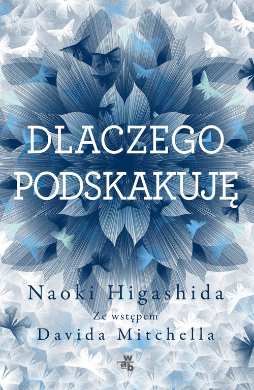 okładka Dlaczego podskakuję książka | Naoki Higashida