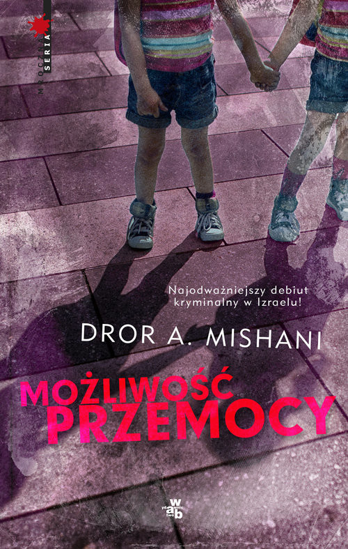 okładka Możliwość przemocy książka | Dror A. Mishani