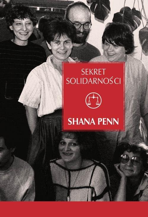 okładka Sekret Solidarności książka | Penn Shana