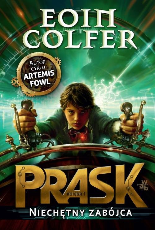 okładka Prask. Niechętny zabójca książka | Eoin Colfer