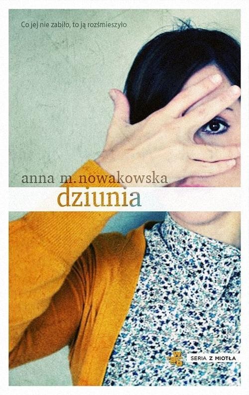 okładka Dziunia książka | Anna Maria Nowakowska