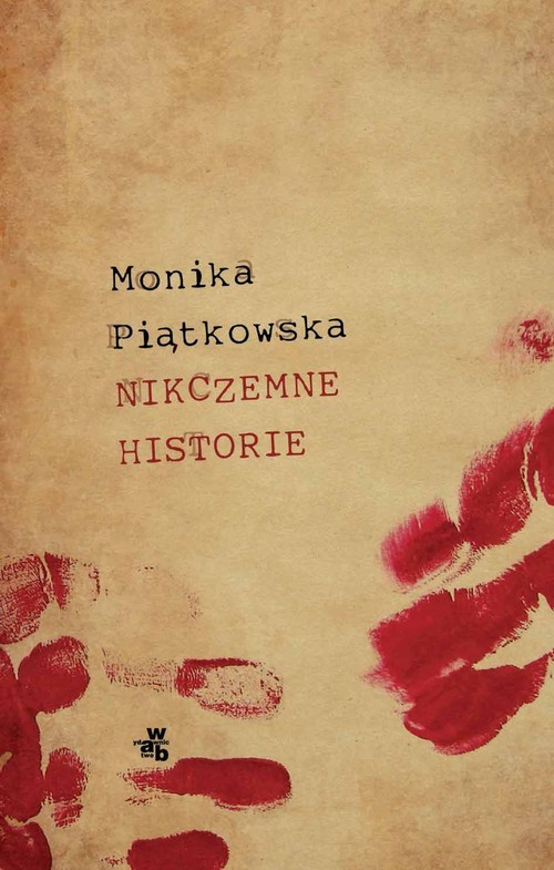 okładka Nikczemne historie książka | Monika Piątkowska