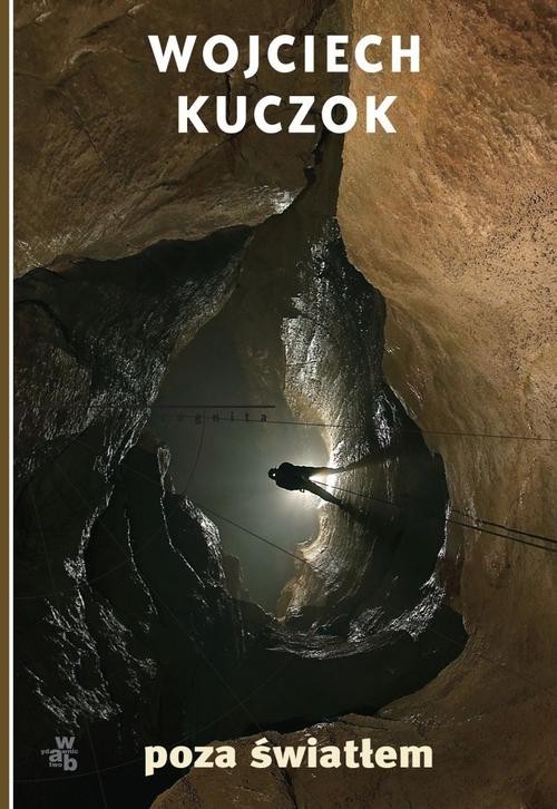 okładka Poza światłem książka | Wojciech Kuczok