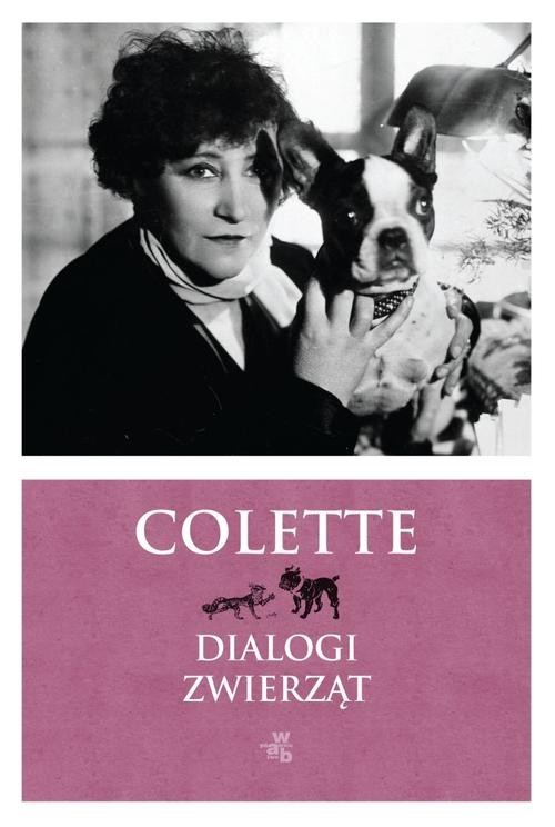 okładka Dialogi zwierząt książka | Sidonie Gabrielle Colette (Colette)