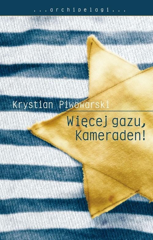 okładka Więcej gazu, Kameraden! książka | Piwowarski Krystian