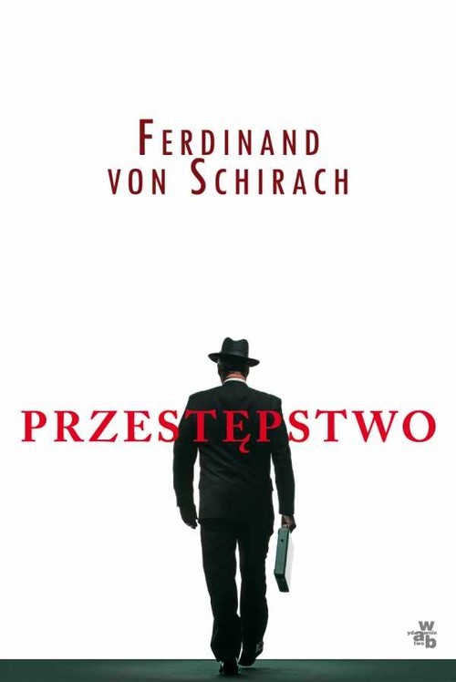 okładka Przestępstwo książka | Ferdinand von Schirach