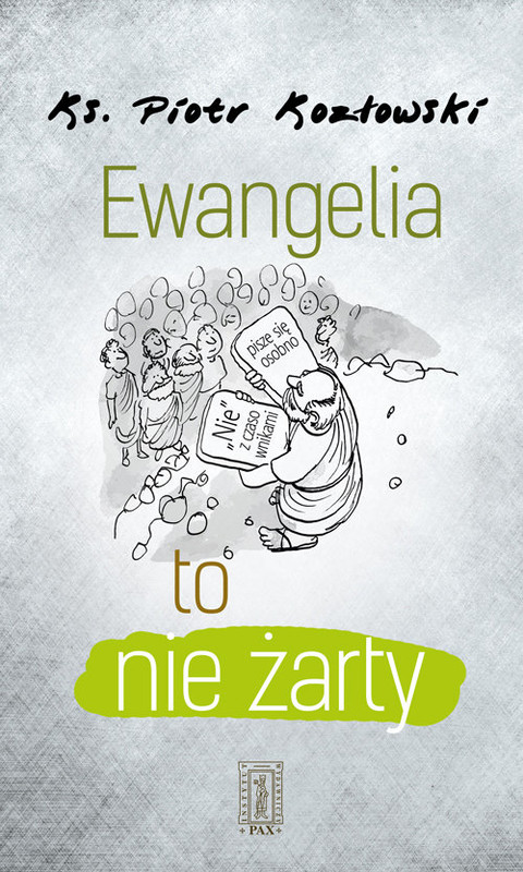 okładka Ewangelia to nie żarty książka | Kozłowski Piotr