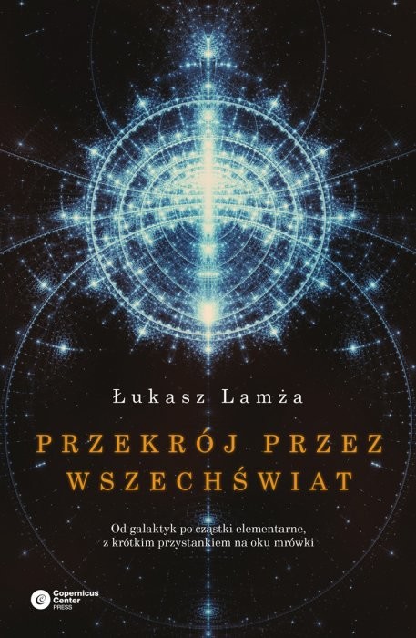 okładka Przekrój przez wszechświat książka | Łukasz Lamża
