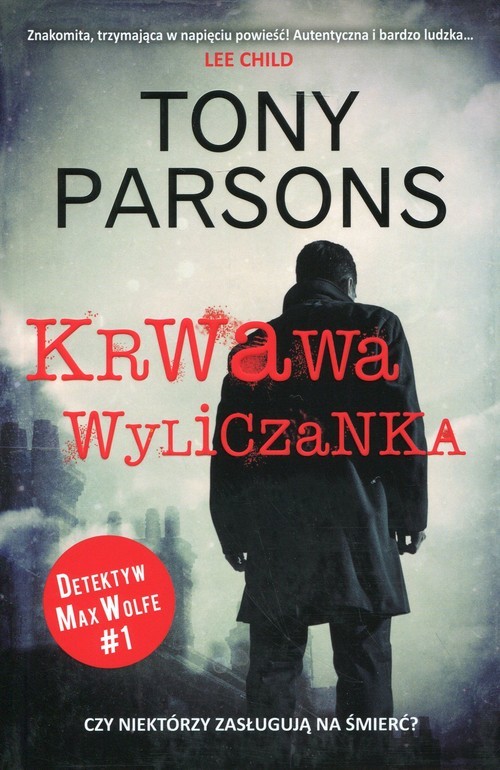 okładka Krwawa wyliczanka książka | Tony Parsons