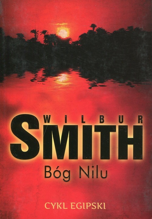 okładka Bóg Nilu książka | Wilbur Smith