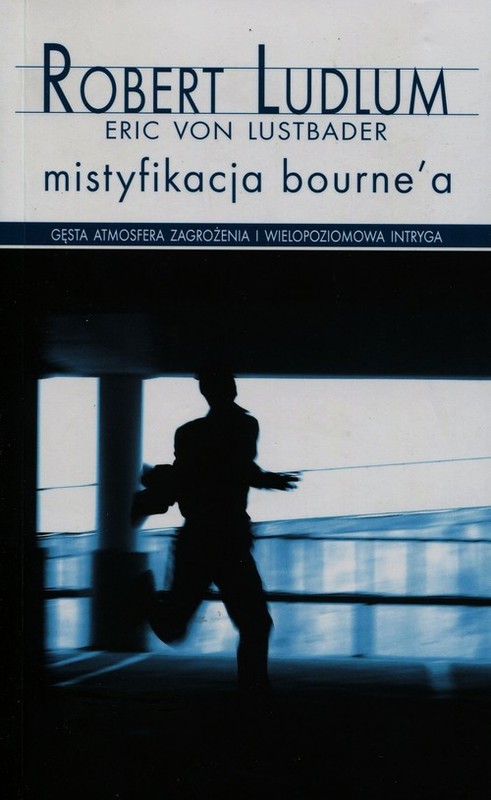 okładka Mistyfikacja Bourne'a książka | Robert Ludlum, Eric von Lustbader