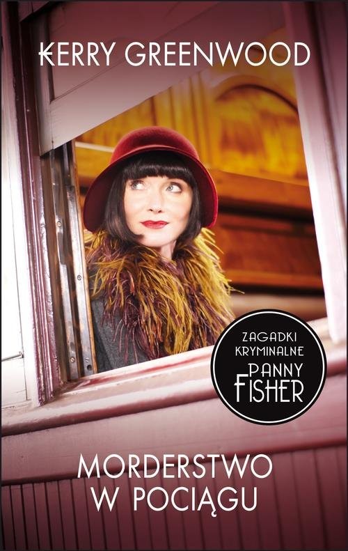 okładka Morderstwo w pociągu książka | Kerry Greenwood