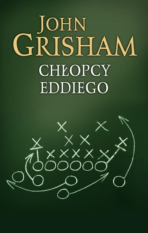 okładka Chłopcy Eddiego książka | John Grisham