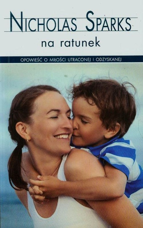 okładka Na ratunek książka | Nicholas Sparks