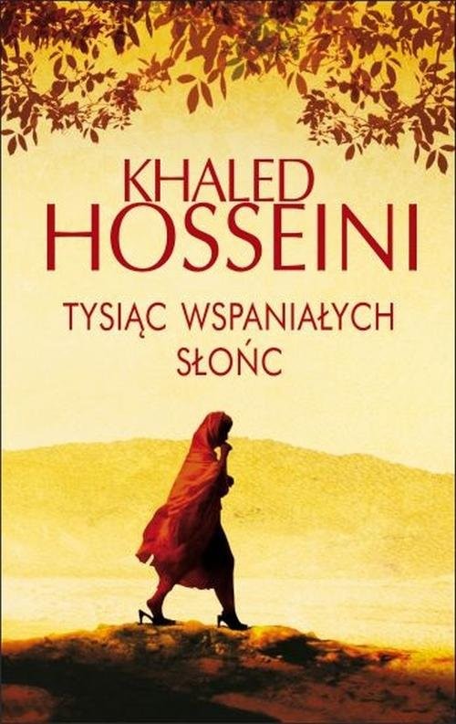 okładka Tysiąc wspaniałych słońc książka | Khaled Hosseini