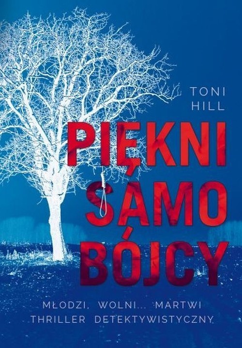 okładka Piękni samobójcy książka | Toni Hill