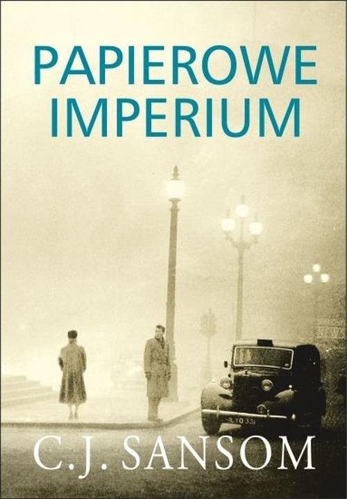 okładka Papierowe imperium książka | C.J. Sansom