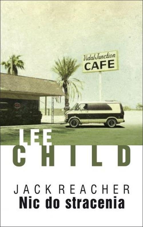 okładka Nic do stracenia książka | Lee Child