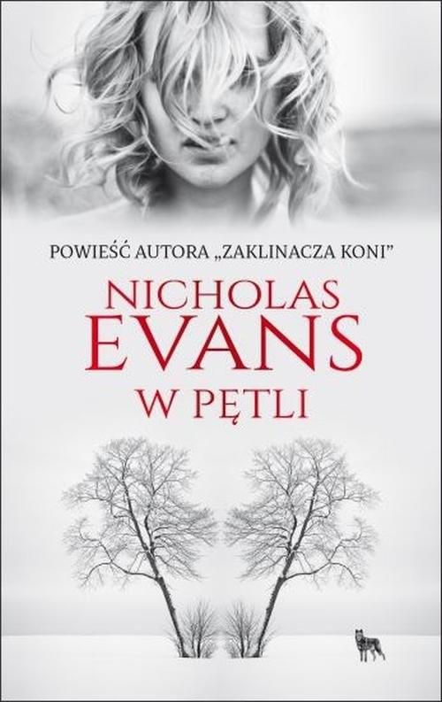 okładka W pętli książka | Nicholas Evans