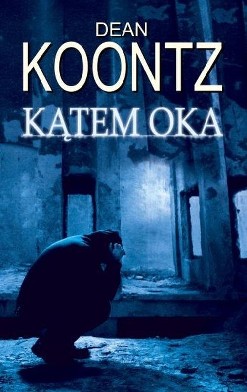 okładka Kątem oka książka | Dean Koontz