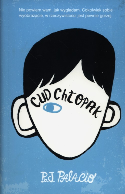 okładka Cud chłopak książka | R. J. Palacio