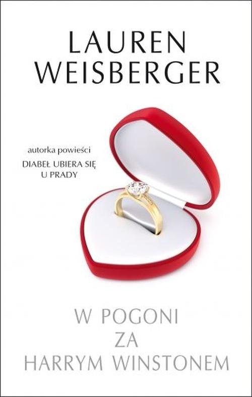 okładka W pogoni za Harrym Winstonem książka | Lauren Weisberger