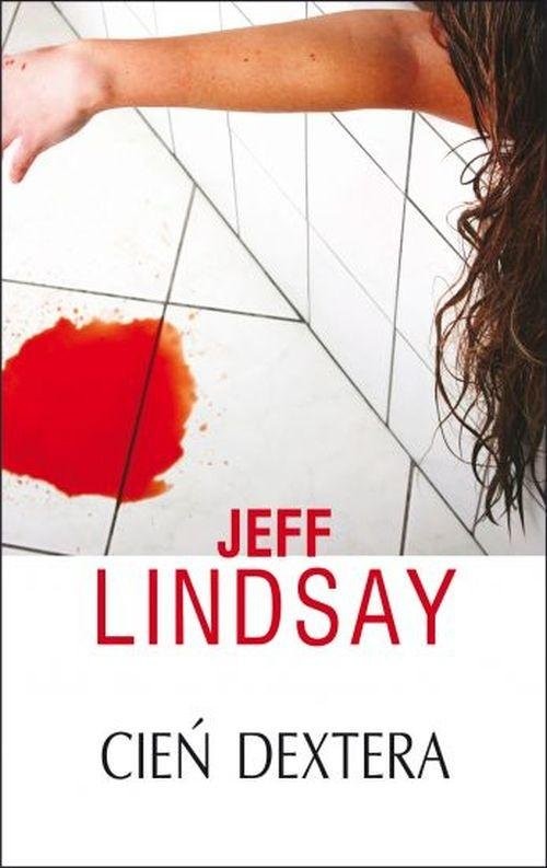 okładka Cień Dextera książka | Jeff Lindsay