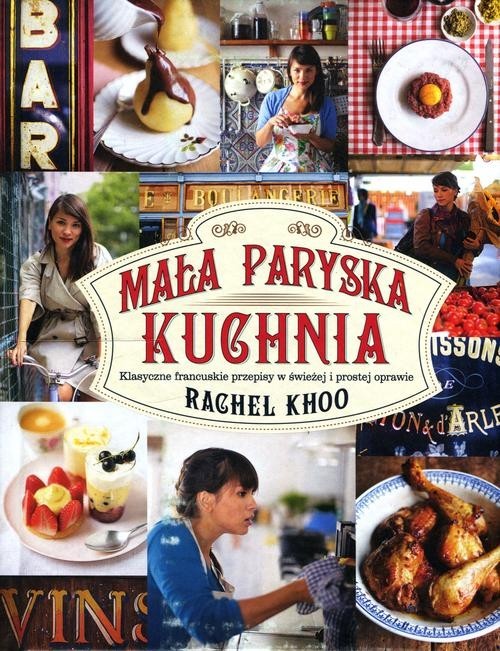 okładka Mała paryska kuchnia książka | Rachel Khoo