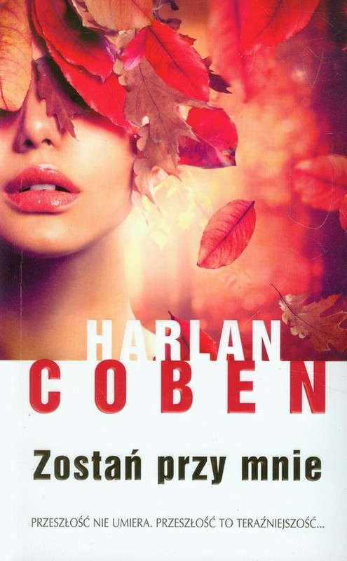 okładka Zostań przy mnie książka | Harlan Coben